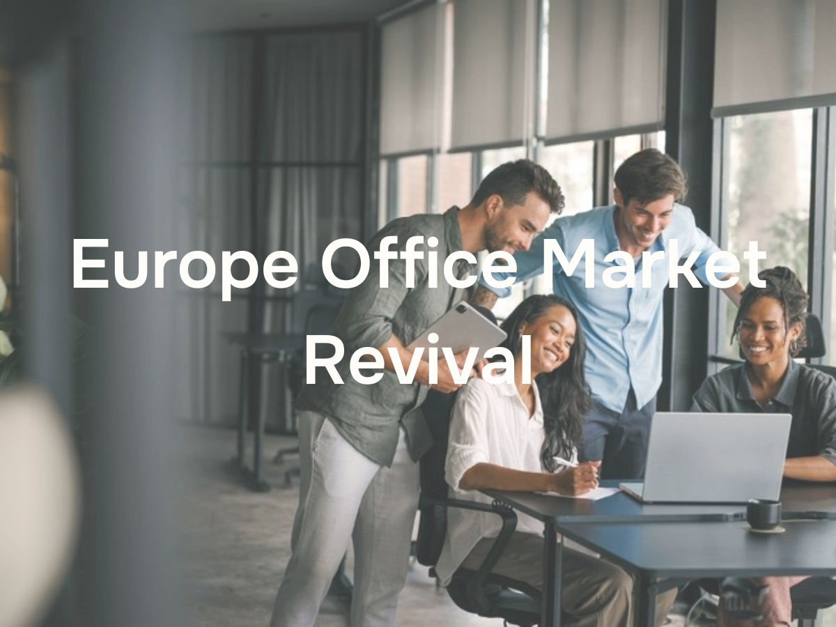 Prime office market rebounds across Europe as return-to-office gains momentum 